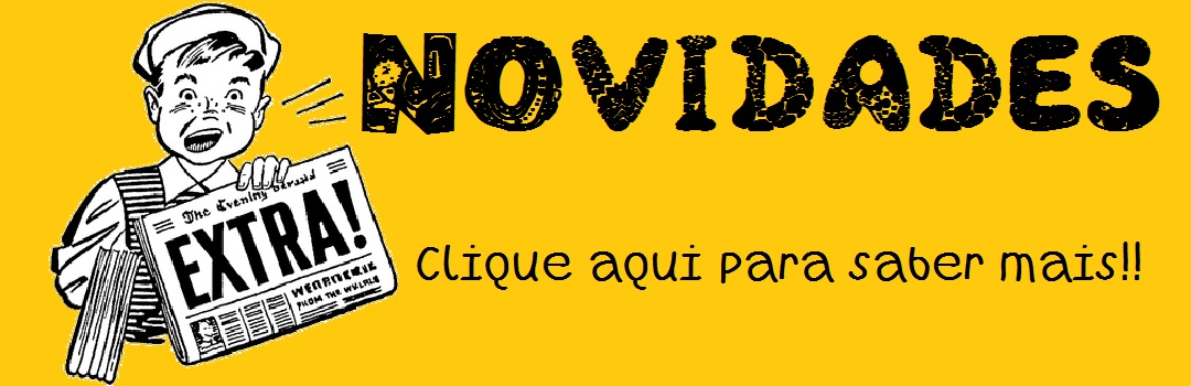 Clique aqui para saber as Novidades